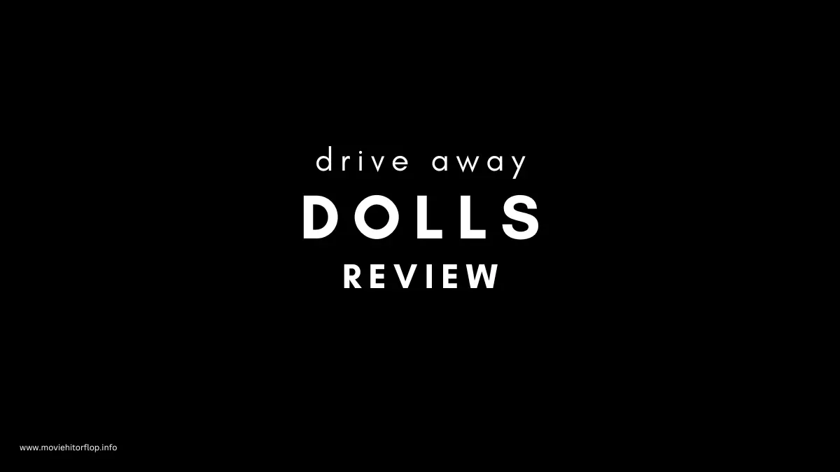 drive away dolls movie review