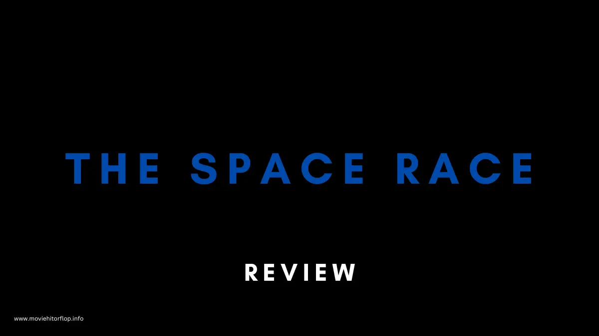 The Space Race Movie Review