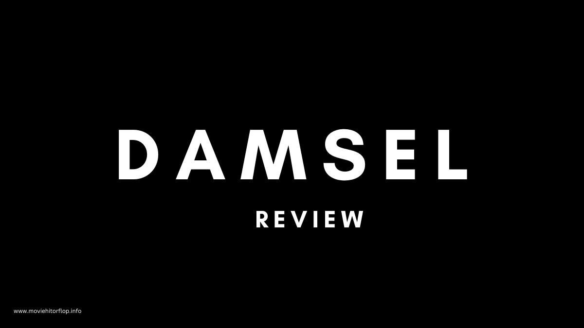 Damsel movie review